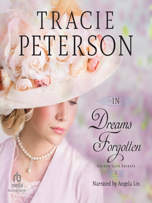 Title details for In Dreams Forgotten by Tracie Peterson - Available